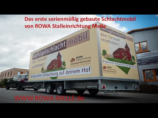 Das erste serienmäßig gebaute Schlachtmobil von ROWA Stalleinrichtung Melle WWW.ROWA-MELLE.de